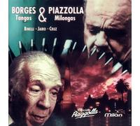 Binelli, Daniel - Borges by Piazzolla: Tangos & Milongas