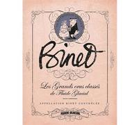 Binet - Les Grands Crus Classés de Fluide Glacial Christian Binet (Auteur)