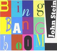 Bing Bang Boom by John Stein
