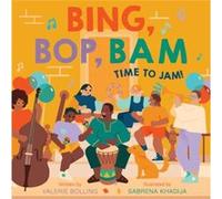 Bing Bop Bam by Valerie Bolling Valerie Bolling (Auteur)