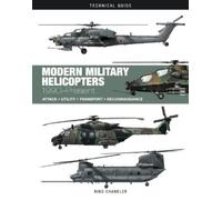 Bing Chandler Modern Military Helicopters (Relié) Technical Guides