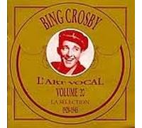 Bing Crosby - 1928-1945