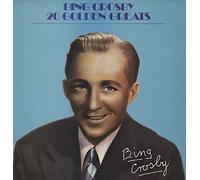 Bing Crosby - 20 Golden Greats