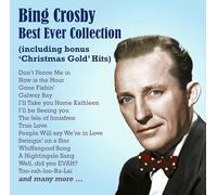 Bing Crosby : Best Ever Collection