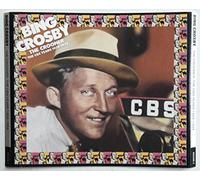 Bing Crosby – The Crooner : The CBS Years 1928–1934