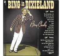 Bing Crosby - Bing in Dixieland