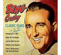 Bing Crosby - Classic Years