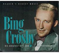 Bing Crosby: His Greatest Hits and Finest Performances [BOX SET]
