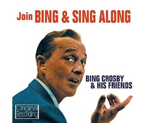 Bing Crosby - Join Bing & Sing Along [Import]
