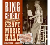 Bing Crosby – Kraft Music Hall : Lost Radio Recordings 1935–1936 – Import – JSP Protection