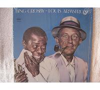 Bing Crosby ~ Louis Armstrong