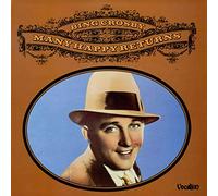 Bing Crosby - Many Happy Returns