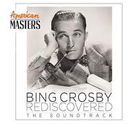 Bing Crosby Rediscovered: (American Masters((Soundtrack)