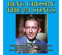 Bing Crosby - The #1 Songs [Import USA]