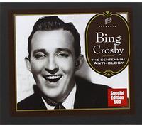 Bing Crosby - The Centennial Anthology-Deluxe Edition [Import]