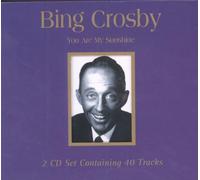 Bing Crosby - You are My Sunshine [Import]