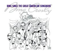 Bing Sings The Great American Song Book by Bing Crosby (2012-07-17)