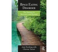 Binge Eating Disorder: The Journey to Recovery and Beyond - [Version Originale] Inconnu (Auteur)