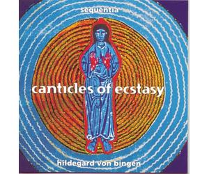 Bingen, H. Von - Canticles of Ecstasy