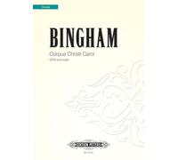 Bingham: Corpus Christi Carol (Mixed Voice Choir with Organ) (EP72173) [Import]