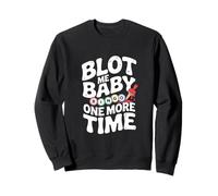 Bingo Blot Me Baby One More Time Sweatshirt