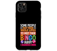 Bingo Buddy Certaines Personnes Attendent Toute Leur Vie Coque pour iPhone 11 Pro Max