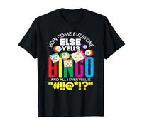 Bingo : comment se fait-il que tout le monde crie au bingo ? T-Shirt