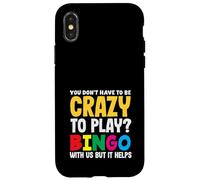 Bingo Crazy To Play With Us But It Help Coque pour iPhone X/XS