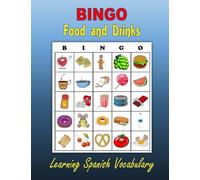 BINGO: Food and Drinks (Learning Spanish Vocabulary)