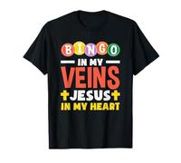 Bingo in My Veins Jesus in Heart Joueur de Bingo T-Shirt