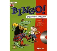 Bingo : j'apprends l'anglais - niveau 2. Cahier et CD audio