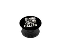 Bingo, Le Seul Endroit où J'aime Entendre Mon âge qualifié de drôle PopSockets PopGrip Adhésif