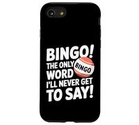 Bingo, Le Seul Mot Que Je n'arriverai jamais à dire - Funny Bingo Coque pour iPhone SE (2020) / 7/8