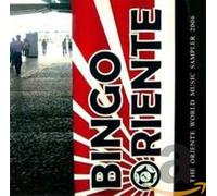 Bingo Oriente - Bingo Oriente : The Oriente World Music Sampler, 2006