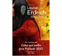 Bingo Palace - Louise Erdrich - Robert Laffont - Poche - Roman