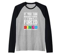 Bingo, si Vous Pouvez Lire ceci, J'Ai été forcé Manche Raglan