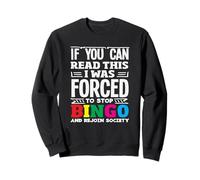 Bingo, si Vous Pouvez Lire ceci, J'Ai été forcé Sweatshirt