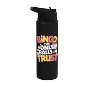 Bingo The Only Balls I Trust Funny Bingo Player Stainless Steel Insulated Water Bottle