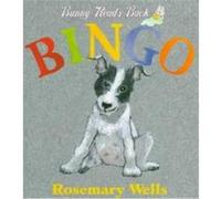 Bingo, Wells, Rosemary. Bunny Reads Back. Rosemary Wells (Auteur)