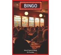 Bingo: Word Searches for Bingoleros and Bingoleras Celebrating Patterns, Calls, Lucky Items, Game Types, and Bingo Culture