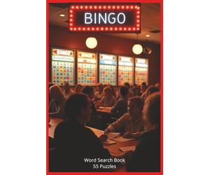 Bingo: Word Searches for Bingoleros and Bingoleras Celebrating Patterns, Calls, Lucky Items, Game Types, and Bingo Culture