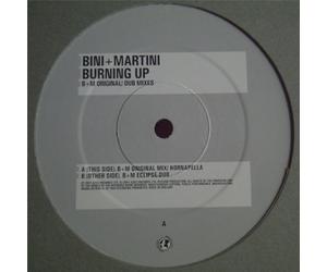 Bini And Martini - Burning Up - Bini And Martini 12"