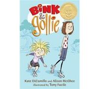 Bink and Gollie by Kate DiCamillo & Alison McGhee & Illustrated by Tony Fucile Alison McGhee, Kate DiCamillo (Auteur)