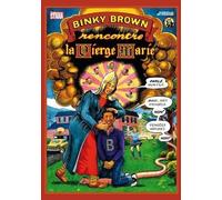 Binky Brown rencontre la Vierge Marie