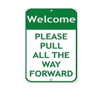 BinLtd Panneau d'avertissement en étain - Welcome Please Pull All The Way Forward Panneau de signalisation 40,6 x 30,5 cm en aluminium