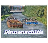 Binnenschiffe (Wandkalender 2026 DIN A3 quer), CALVENDO Monatskalender: Sie sind auf dem weitläufigen Netz der Binnenwasserstraßen unterwegs und transportieren was nicht so recht auf die Straße passt.