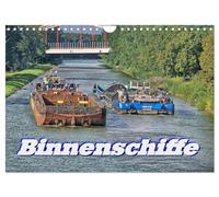 Binnenschiffe (Wandkalender 2026 DIN A4 quer), CALVENDO Monatskalender: Sie sind auf dem weitläufigen Netz der Binnenwasserstraßen unterwegs und transportieren was nicht so recht auf die Straße passt.