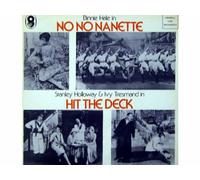 Binnie Hale, Stanley Holloway & Ivy Tresmand - No No Nanette / Hit The Deck [Vinyle LP record]