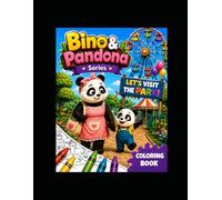 Bino & Pandona : Let's Visit the Park: A Fun Coloring Adventure for Kids Ages 3-8