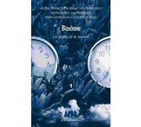 Binôme 1 le poète et le savant Kevin Keiss (Auteur), Hélène François (Auteur), Clémence Weill (Auteur), Yann Verburgh (Auteur), Émilie Vandenameele (Auteur), Julie Menard (Auteur)